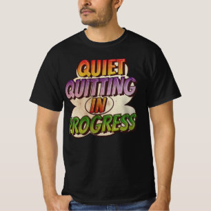 Ouiet Quitting in Progress - Comic Book Cartoon T-Shirt