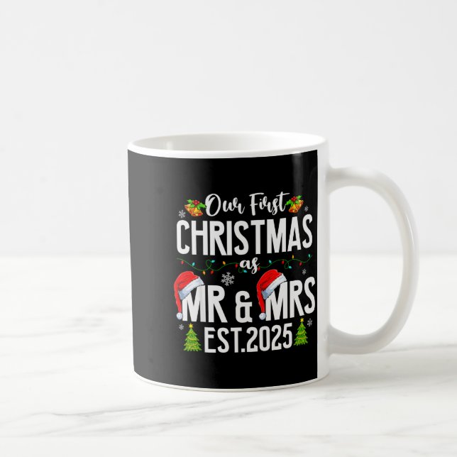 Our First Christmas As Mr &amp; Mrs 2025 Married C Kaffeetasse (Rechts)