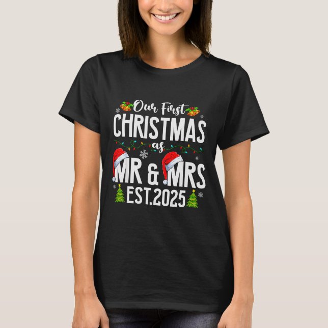 Our First Christmas As Mr &amp; Mrs 2025 Married C T-Shirt (Vorderseite)