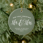 Our First Christmas newlywed sage green foto Keramik Ornament<br><div class="desc">Perfect gift for the newlyweds or your new bride or groom - a two-sided ornament featuring a spot for a foto and "our first Christmas as Mr. & Mrs." Treatment. The classic sage green background color is editable by clicking customize.</div>