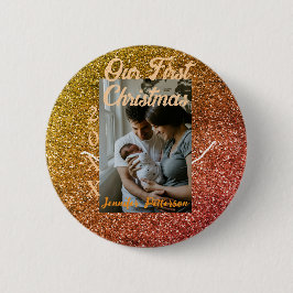 Our first Christmas orange red glitter photo year Button