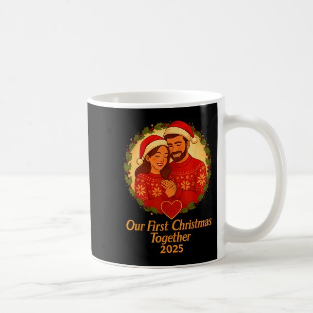 Our First Christmas Together 2025 Matching Couple  Kaffeetasse (Rechts)
