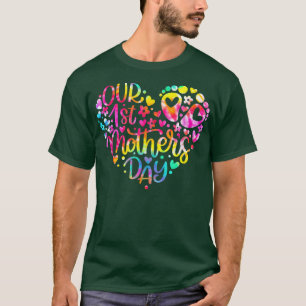 Our First Mother's Day Baby Mom Pregnancy Tye Dye T-Shirt