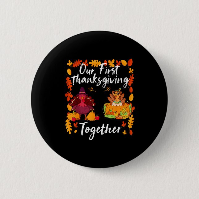 Our First Thanksgiving Together Matching Couple  Button (Vorderseite)