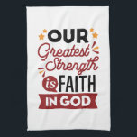 Our Greatest Strength Is Faith in God Quote Geschirrtuch<br><div class="desc">Declare your source of strength with this bold and inspiring quote: “Our Greatest Strength Is Faith in God.” Featuring clean, modern typography with vibrant accents, this faith-based design is perfect for anyone who walks boldly in God’s truth. Ideal for shirts, mugs, phone cases, posters, and stickers—whether you're uplifting yourself or...</div>