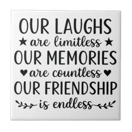 Our Laughs Are Limitless Friendship Quote  Fliese