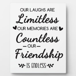 Our Laughs Are Limitless Friendship Quote Fotoplatte