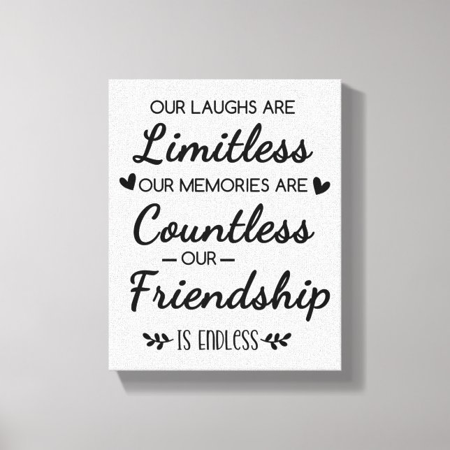 Our Laughs Are Limitless Friendship Quote Leinwanddruck (Vorderseite)