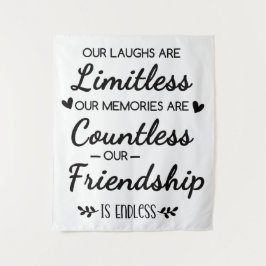Our Laughs Are Limitless Friendship Quote Wandteppich