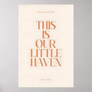 Our Little Haven Typografie Druck, Orange Serif au Poster