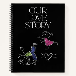 Our Love Story Notizbuch