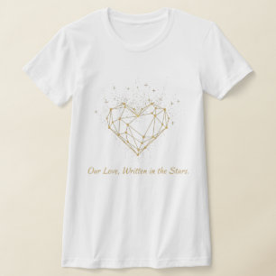 Our Love Written in the Stars T-Shirt - Geometric