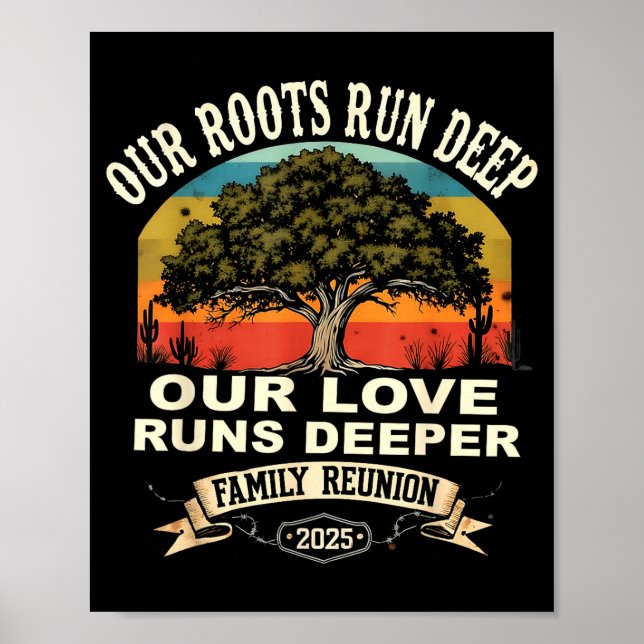 Our Roots Run Deep Family Reunion 2025 Gift  Poster (Vorne)