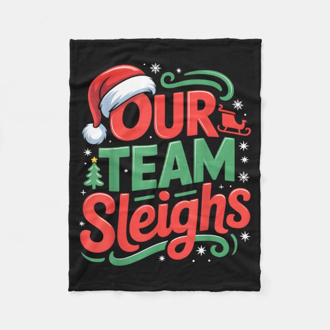 Our Team Sleighs Funny Christmas Reindeers Xmas  Fleecedecke (Vorderseite)