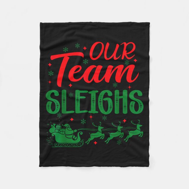 Our Team Sleighs Funny Christmas Work Team Holiday Fleecedecke (Vorderseite)