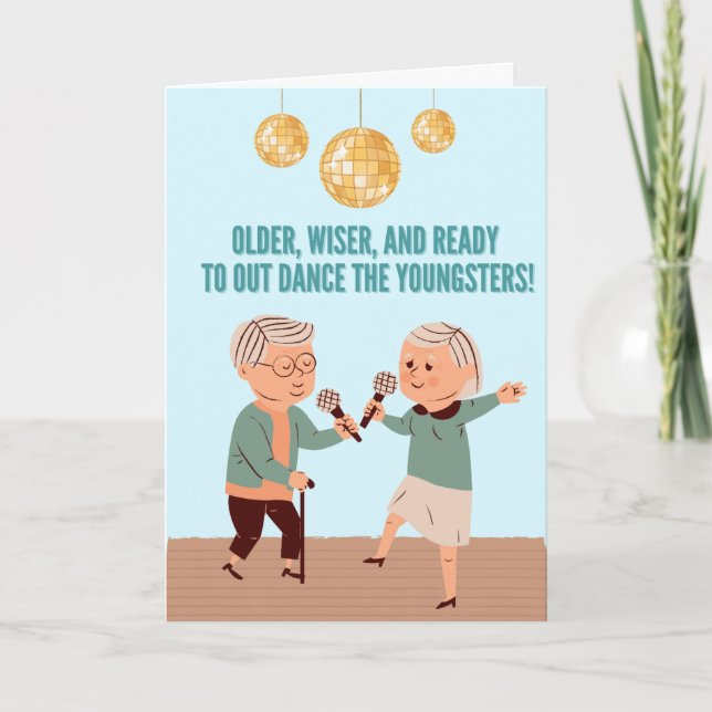 Out Dance the Youth - Funny Birthday Card Karte (Vorderseite)