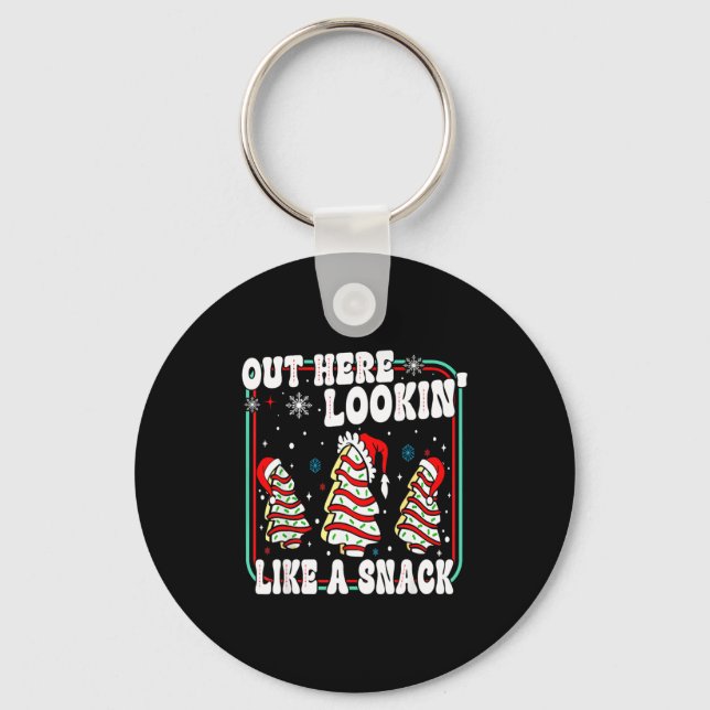 Out Here Lookin' Like A Snack Christmas Cakes Debb Schlüsselanhänger (Vorderseite)