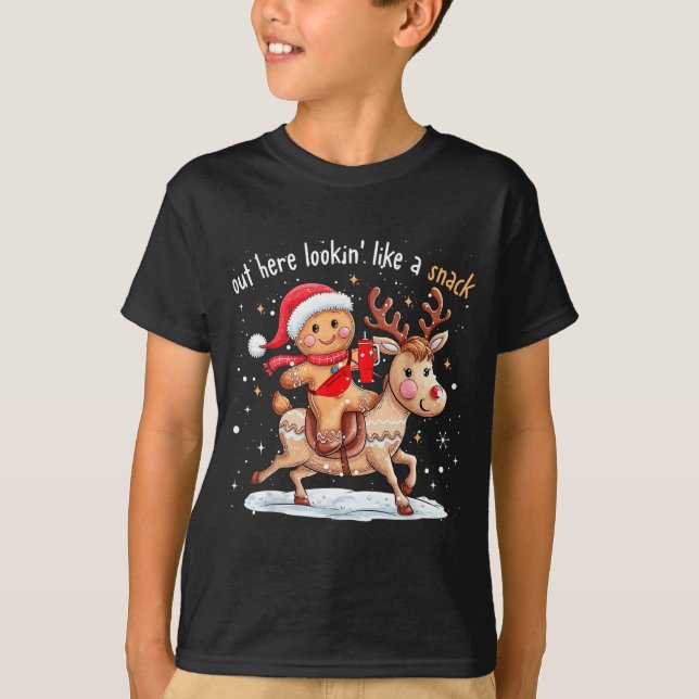 Out Here Looking Like A Snack Funny Xmas Gingerbre T-Shirt (Vorderseite)