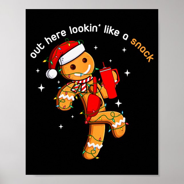 Out Here Looking Like A Snack Funny Xmas Light Gin Poster (Vorne)