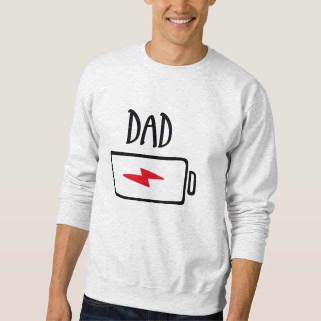 Out of Batteries – Dad Sweatshirt (Vorderseite)
