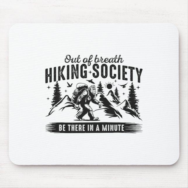 Out Of Breath Hiking Society Nature Lover Mountain Mousepad (Vorne)