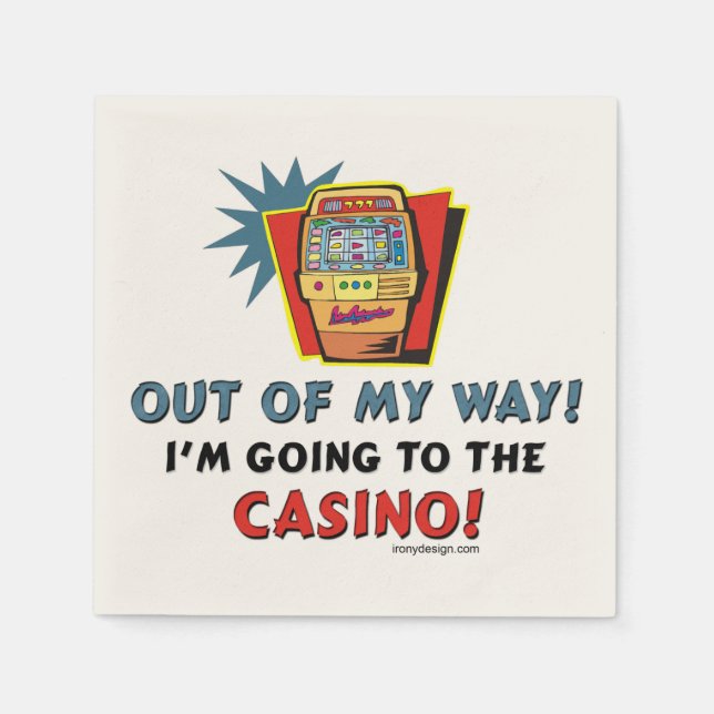 Out of My Way Casino Serviette (Vorderseite)