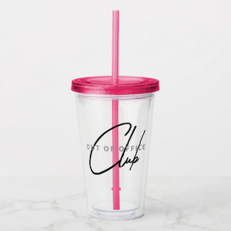 Out of Office Club Funny Glass für Party & Wochen Acryltrinkbecher