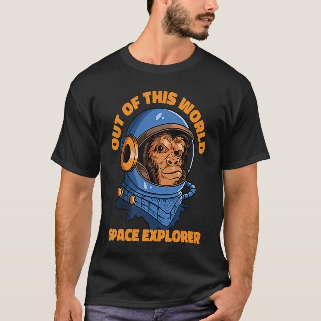 Out Of This World Space Explorer Space Astronaut T-Shirt (Vorderseite)