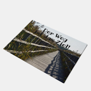 Outdoor Fußmatte - Der Weg zum Ziel! Türmatte