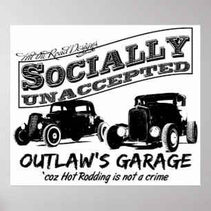 Outlaws Garage. Sozial nicht akzeptierte Hot Rods Poster
