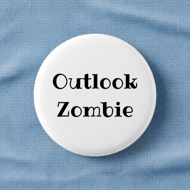Outlook Zombie Lustiger Büro-Anstecker Button (Von Creator hochgeladen)