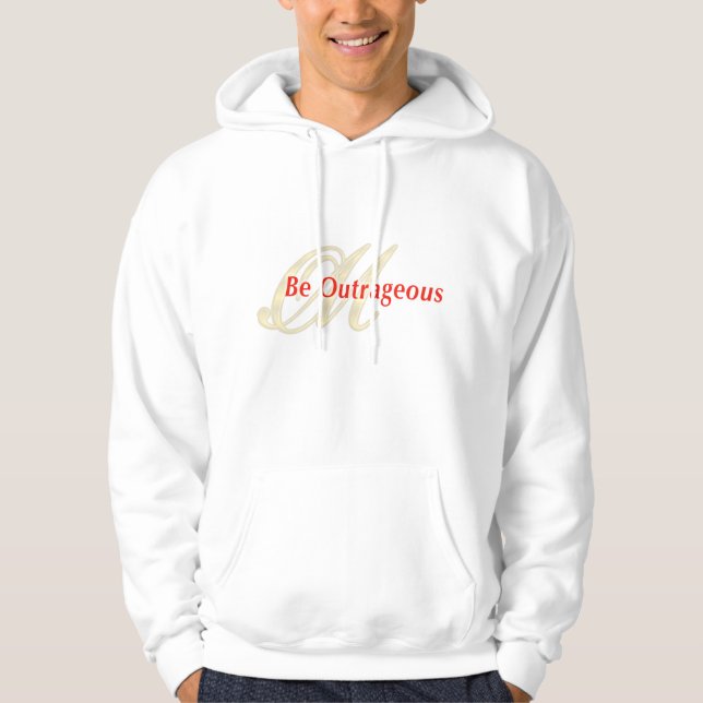 OutrageousMasteryBeOutrageous (notexthoodie) Hoodie (Vorderseite)