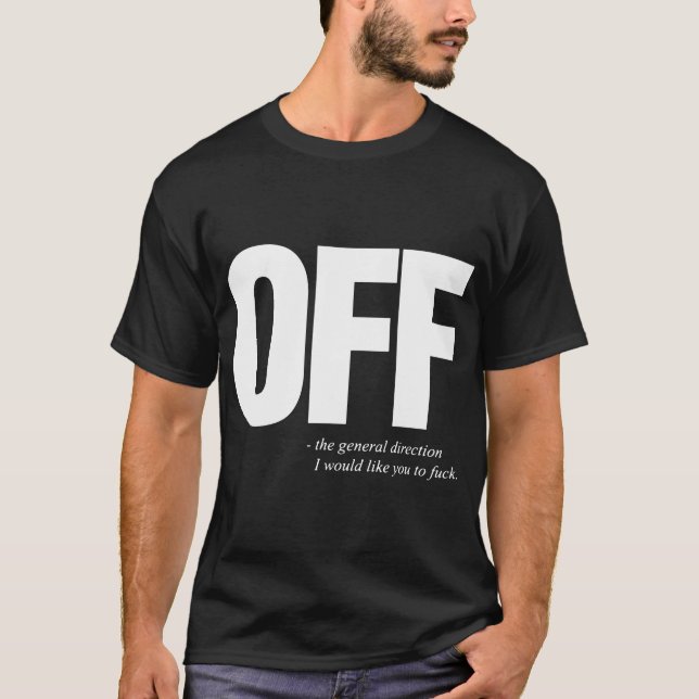 Outre du T-shirts offensif drôle d'offensive du (Devant)