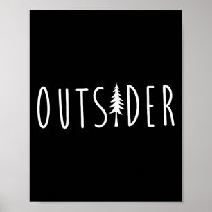 Outsider Pine Tree Natur Wilderness Adventure Poster