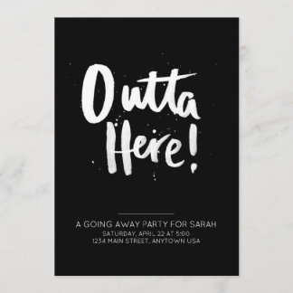 Outta, das hier weg Party Einladung geht