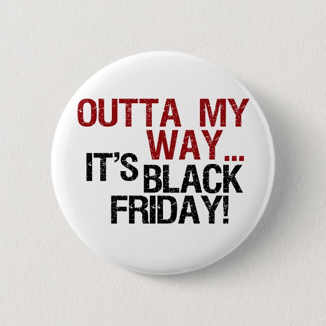 outta mein Weisenschwarzes Freitag Button (Vorderseite)