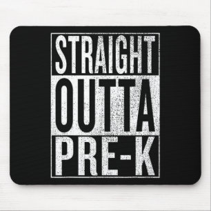 Outta Pre-k Abschluss Funny Pre Kindergarten Grad Mousepad