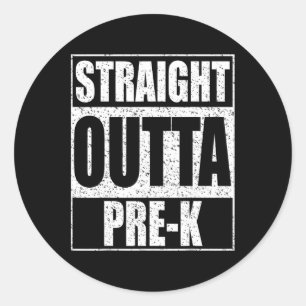 Outta Pre-k Preschool Abschluss Shirt Runder Aufkleber