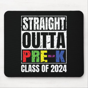 Outta Pre-k School Abschluss Cl von 2024 Mousepad