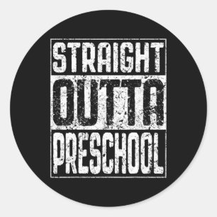 Outta Preschool Pre-k Abschluss Shirt Runder Aufkleber