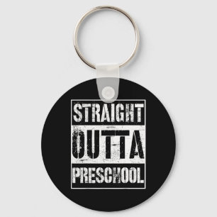 Outta Preschool Shirt Großes Pre-k Abschluss Gesch Schlüsselanhänger