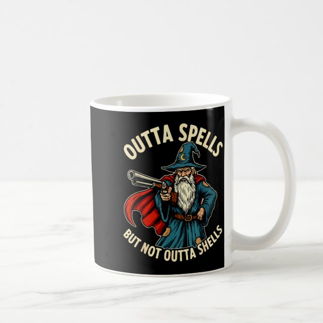 Outta Spells But Not Outta Shells Wizard Fantasy M Kaffeetasse (Rechts)