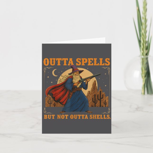 Outta Spells But Not Outta Shells Wizard Fantasy M Karte (Vorderseite)