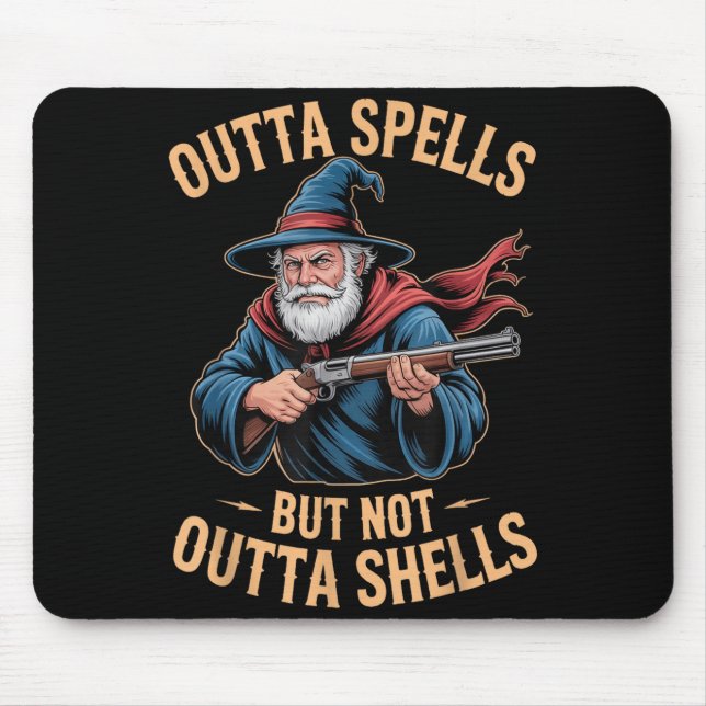 Outta Spells But Not Outta Shells Wizard Fantasy M Mousepad (Vorne)