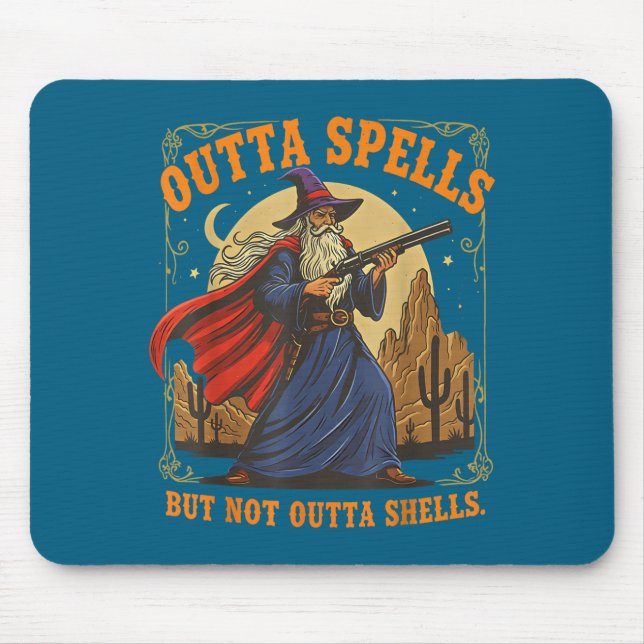 Outta Spells But Not Outta Shells Wizard Fantasy M Mousepad (Vorne)