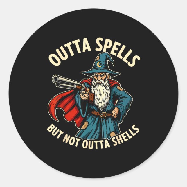 Outta Spells But Not Outta Shells Wizard Fantasy M Runder Aufkleber (Vorderseite)