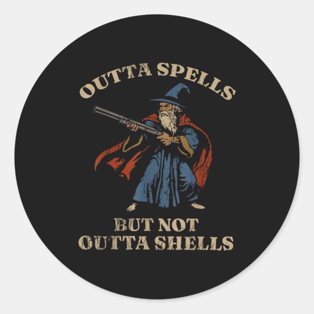 Outta Spells But Not Outta Shells Wizard Fantasy M Runder Aufkleber (Vorderseite)
