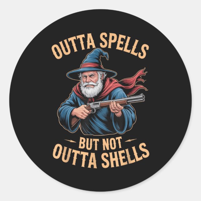 Outta Spells But Not Outta Shells Wizard Fantasy M Runder Aufkleber (Vorderseite)