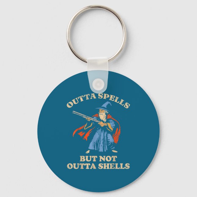 Outta Spells But Not Outta Shells Wizard Fantasy M Schlüsselanhänger (Vorderseite)