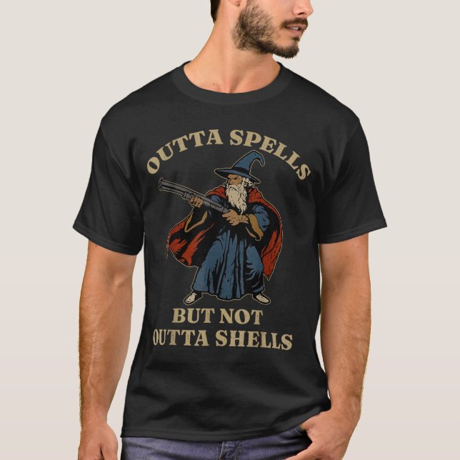 Outta Spells But Not Outta Shells Wizard Fantasy M T-Shirt (Vorderseite)